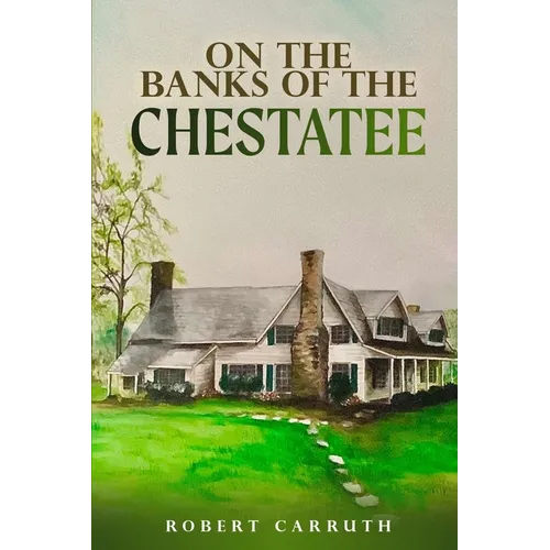 On the Banks of the Chestatee