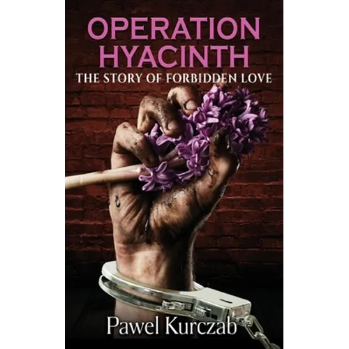 Operation Hyacinth: The Story of Forbidden Love