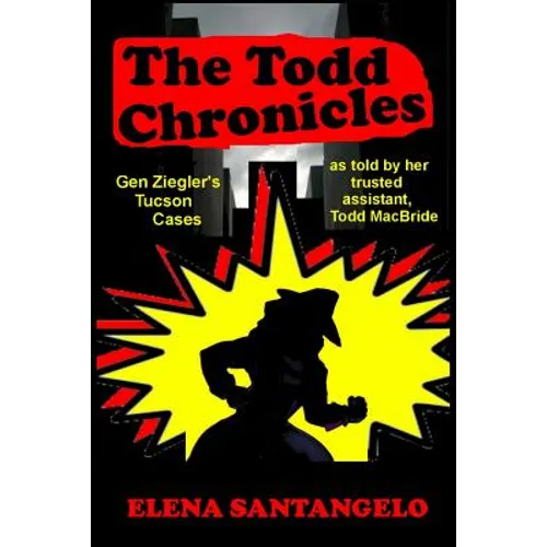 The Todd Chronicles