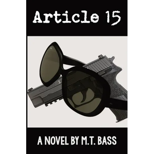 Article 15: A Griffith Crowe Novel