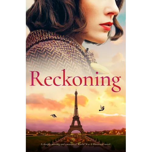 Reckoning: A Deeply Moving and Emotional World War 2 Historical Novel