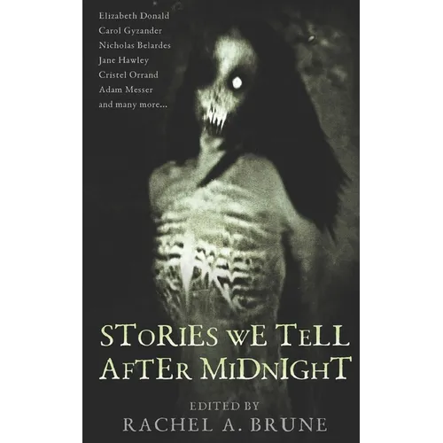 Stories We Tell After Midnight