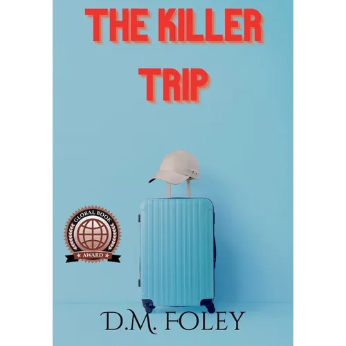 The Killer Trip