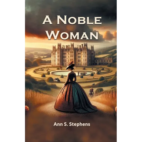 A Noble Woman