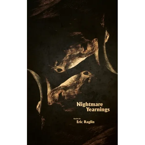 Nightmare Yearnings