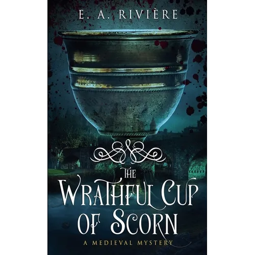 The Wrathful Cup of Scorn