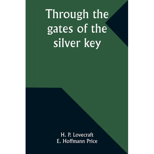 Through the gates of the silver key