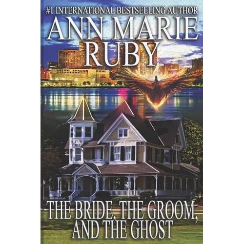 The Bride, The Groom, And The Ghost