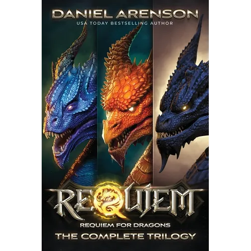 Requiem for Dragons: The Complete Trilogy