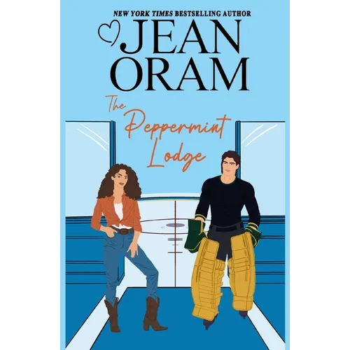 The Peppermint Lodge: A Single Dad Hockey Romance