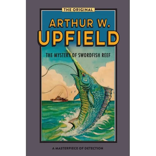The Mystery Of Swordfish Reef