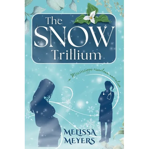 The Snow Trillium