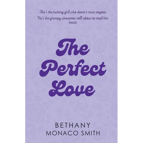 The Perfect Love