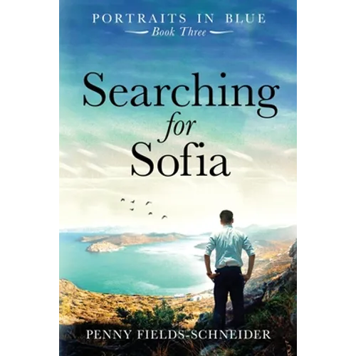 Searching for Sofia: Portraits in Blue - Book Three