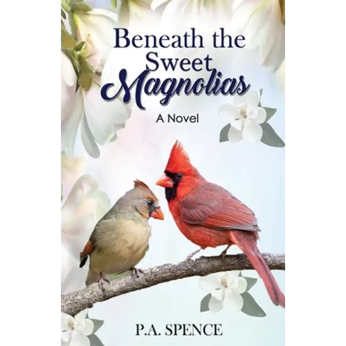 Beneath the Sweet Magnolias