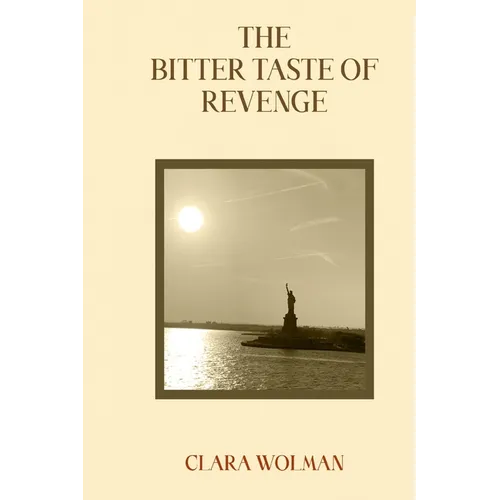 The Bitter Taste of Revenge