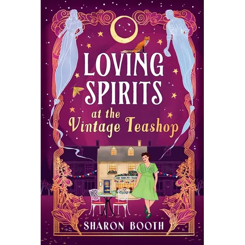 Loving Spirits at the Vintage Teashop