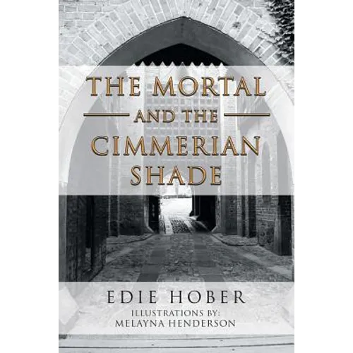 The Mortal and the Cimmerian Shade