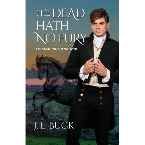 The Dead Hath No Fury