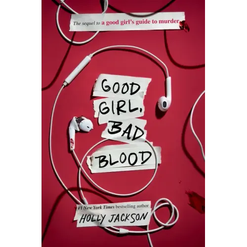 Good Girl, Bad Blood: The Sequel to a Good Girl's Guide to Murder