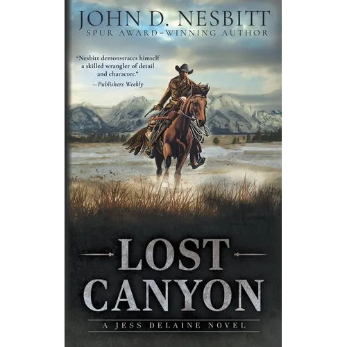 Lost Canyon: A Jess Delaine Western Mystery