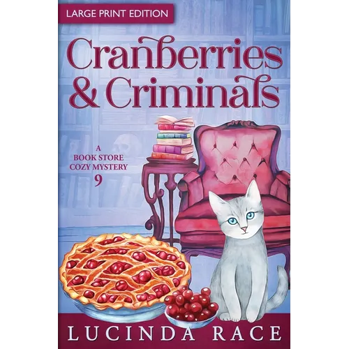 Cranberries and Criminals LP: A Paranormal Witch Cozy Mystery