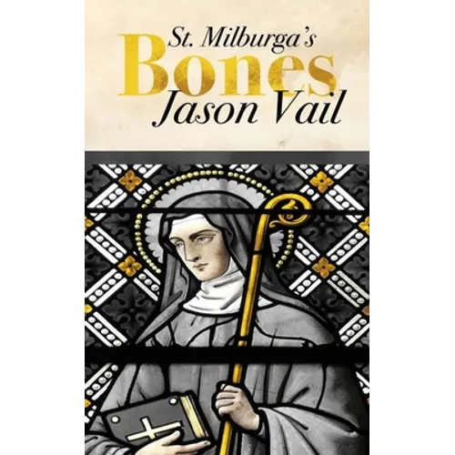Saint Milburga's Bones