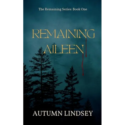 Remaining Aileen: Book One