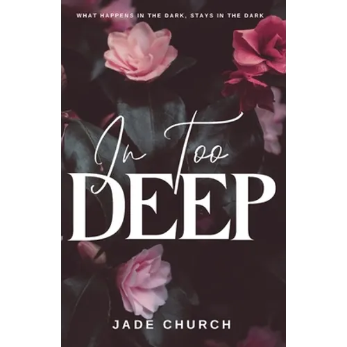 In Too Deep