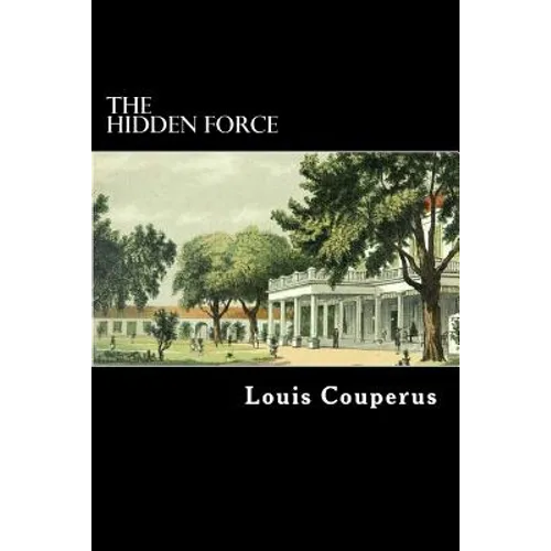 The Hidden Force