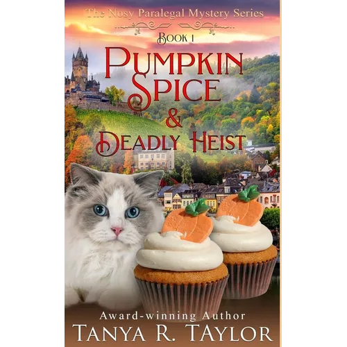 Pumpkin Spice & Deadly Heist: A Cozy Mystery