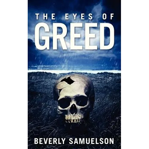 The Eyes of Greed