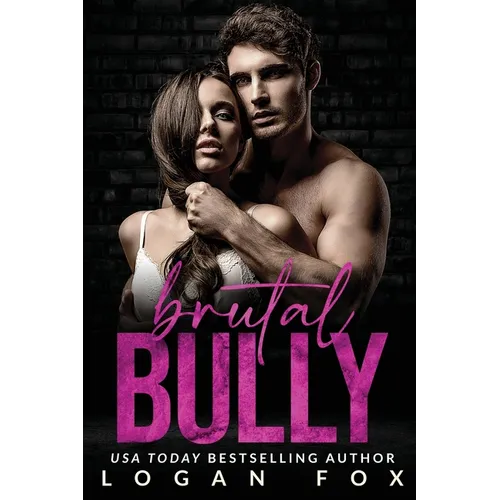 Brutal Bully