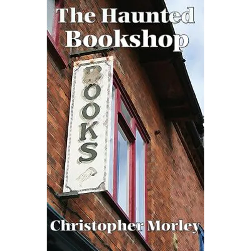 The Haunted Bookshop: A Positronic Book