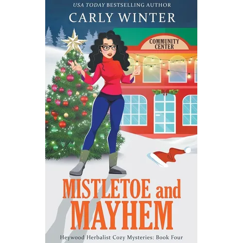 Mistletoe and Mayhem