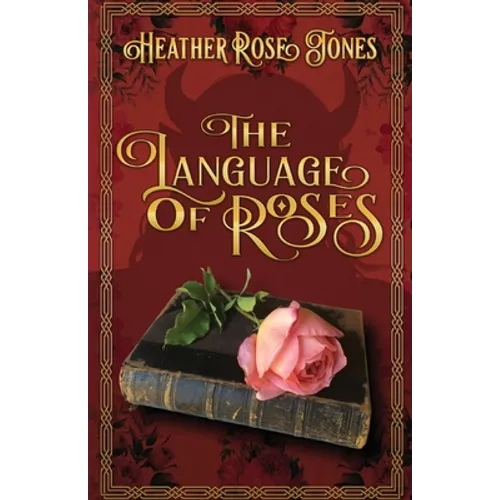 The Language of Roses