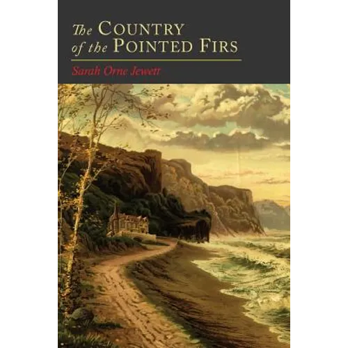 The Country of the Pointed Firs