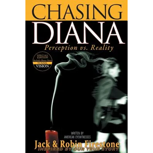 Chasing Diana: Perception vs. Reality