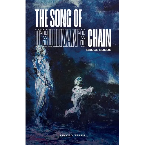 The Song of O'Sullivan's Chain