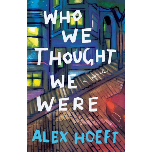 Who We Thought We Were