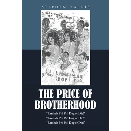 The Price of Brotherhood