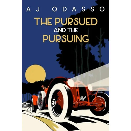 The Pursued and the Pursuing