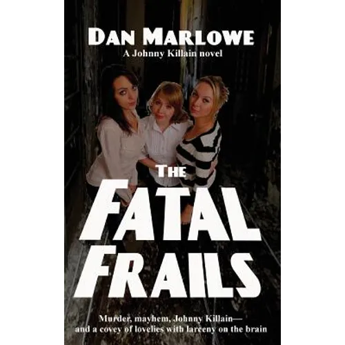 The Fatal Frails
