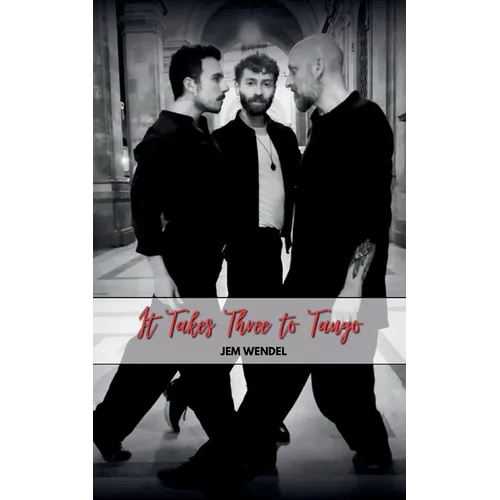It Takes Three To Tango