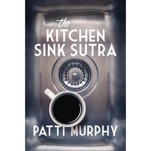 The Kitchen Sink Sutra