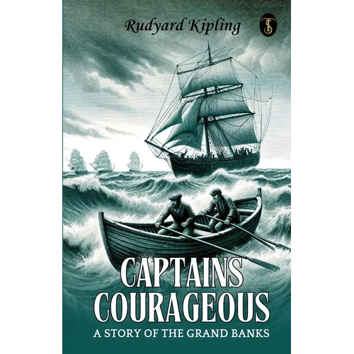 Captains Courageous A Story Of The Grand Banks