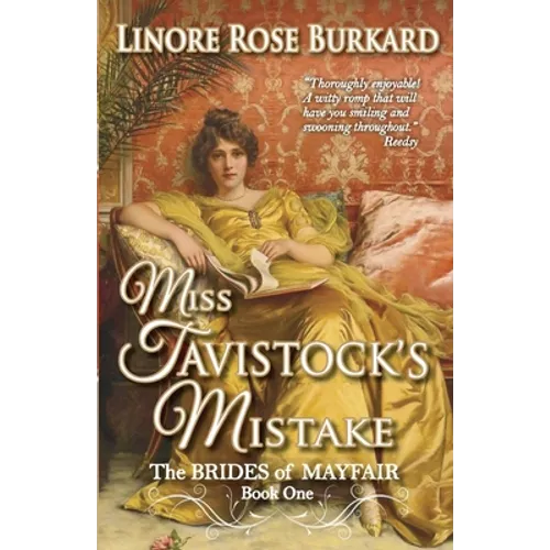 Miss Tavistock's Mistake: A Traditional Regency Romance