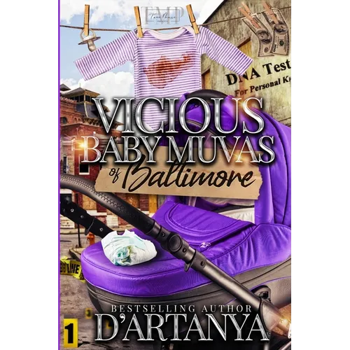 Vicious Baby Muvas of Baltimore
