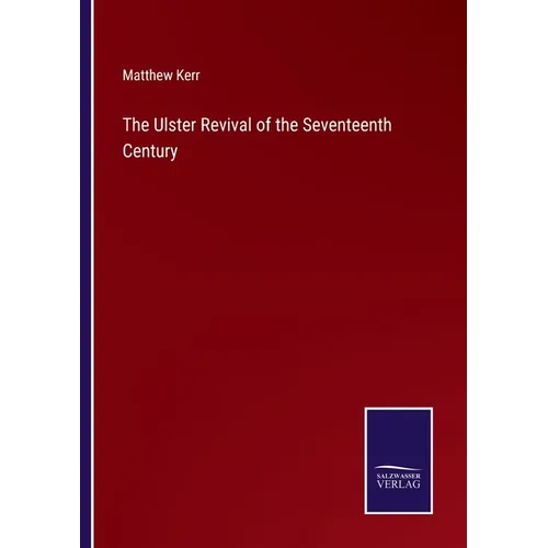 The Ulster Revival of the Seventeenth Century