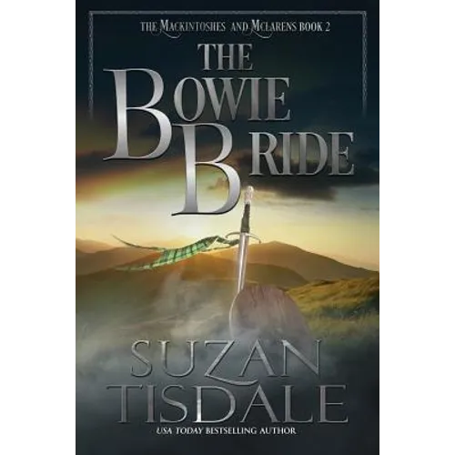 The Bowie Bride: Book Two of The Mackintoshes and McLarens Series